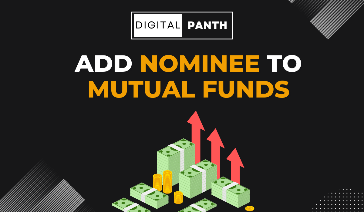 Add Nominee to Mutual Funds
