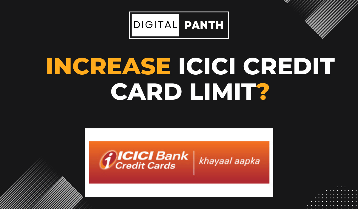 increase ICICI Credit Card Limit