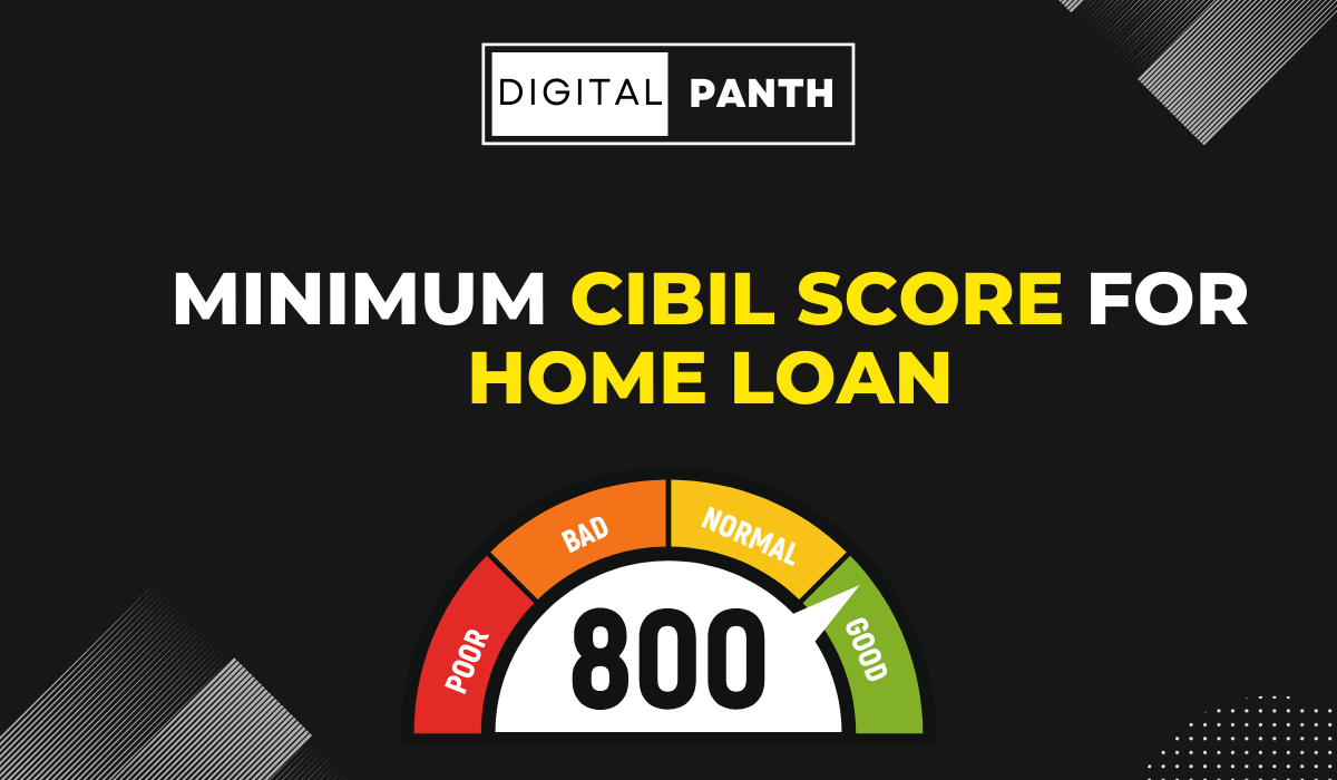 CIBIL Score is Required for a Home Loan