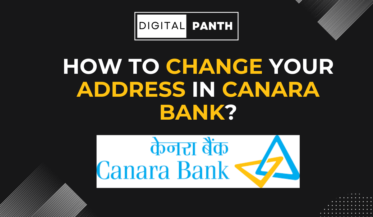 Change Your Address in Canara Bank