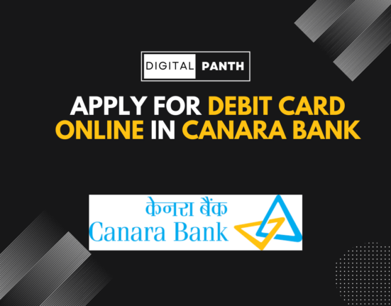 Apply for Debit Card Online in Canara Bank