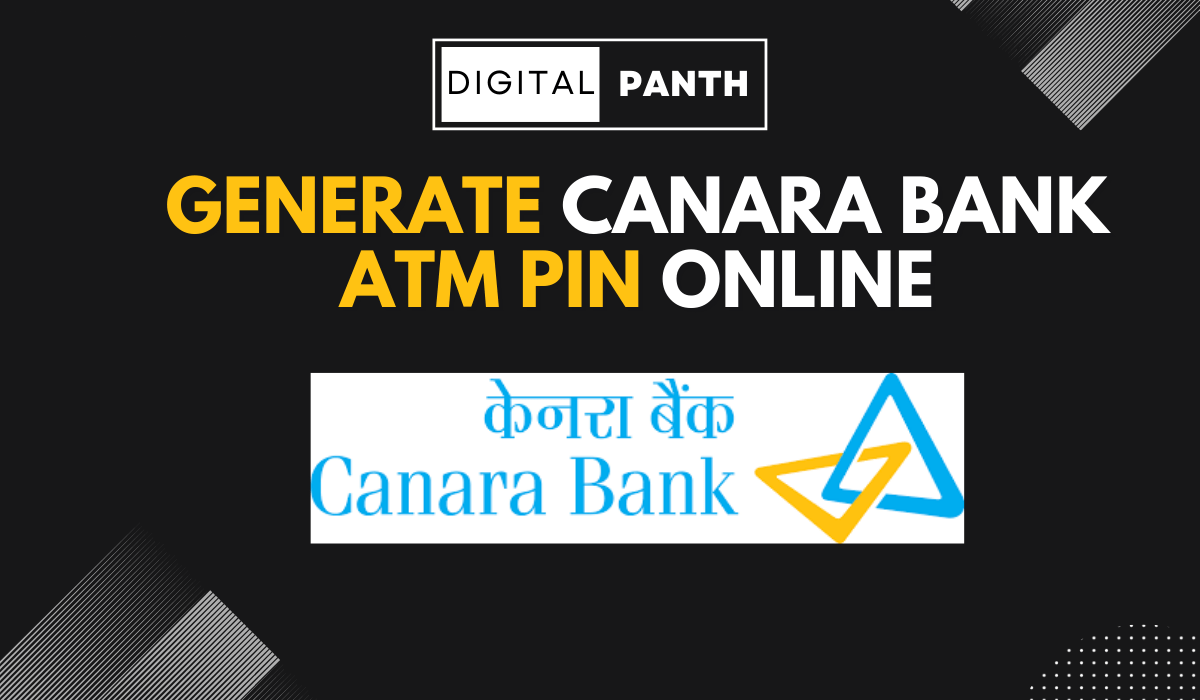 Generate Canara Bank ATM PIN Online