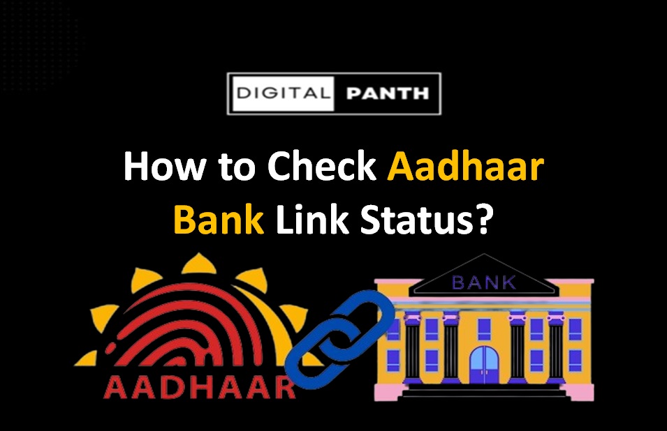 How to check about Aadhaar Bank link status.