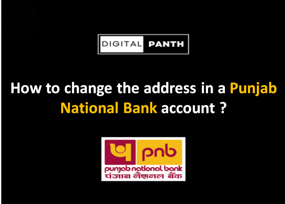 How to change the address in a Punjab National Bank account