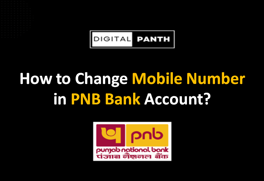 How to change mobile number in Punjab National Bank