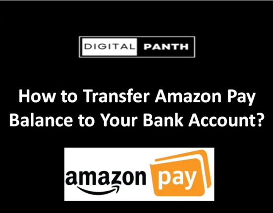 How to Transfer Amazon Pay Balance to Your Bank Account