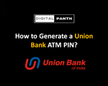 How To Generate Union Bank of India ATM PIN