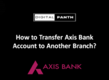 Transfer Axis Bank account to another branch online