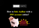 How to link Aadhar with a PPF account online