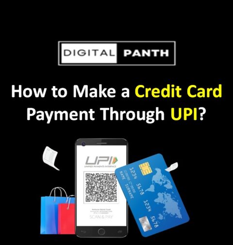 How to Make a Credit Card Payment Through UPI?