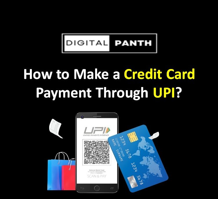 How to Make a Credit Card Payment Through UPI?