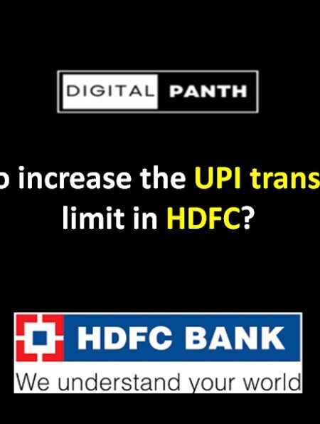 How to increase the UPI transaction limit in HDFC