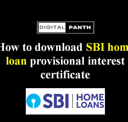 How to download the SBI home loan provisional interest certificate