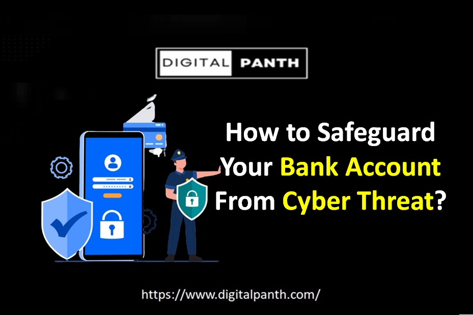 How to safeguard your bank account from cyber threat