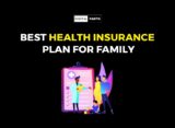 Best health insurance plan for family