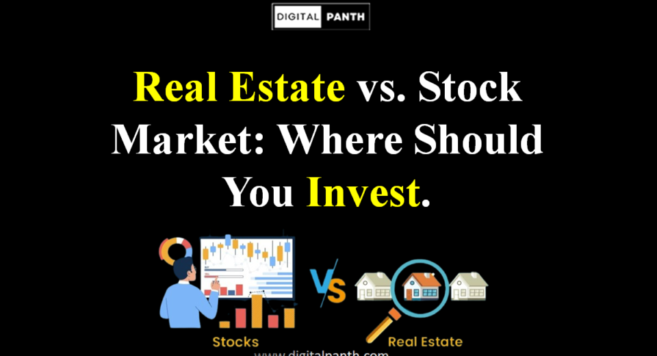 Real Estate vs. Stock Market