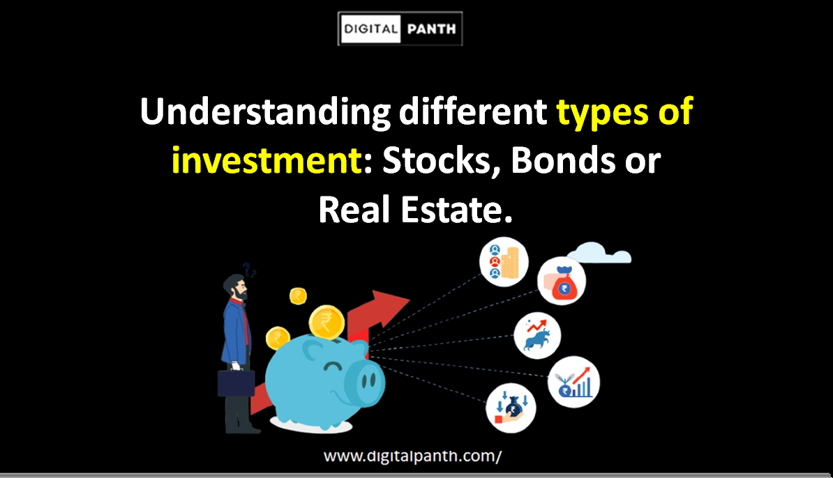 Understanding different types of investments